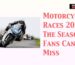 Motorcycle Races 2026: The Season Fans Can’t Miss