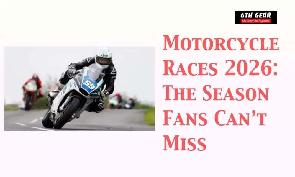 Motorcycle Races 2026: The Season Fans Can’t Miss