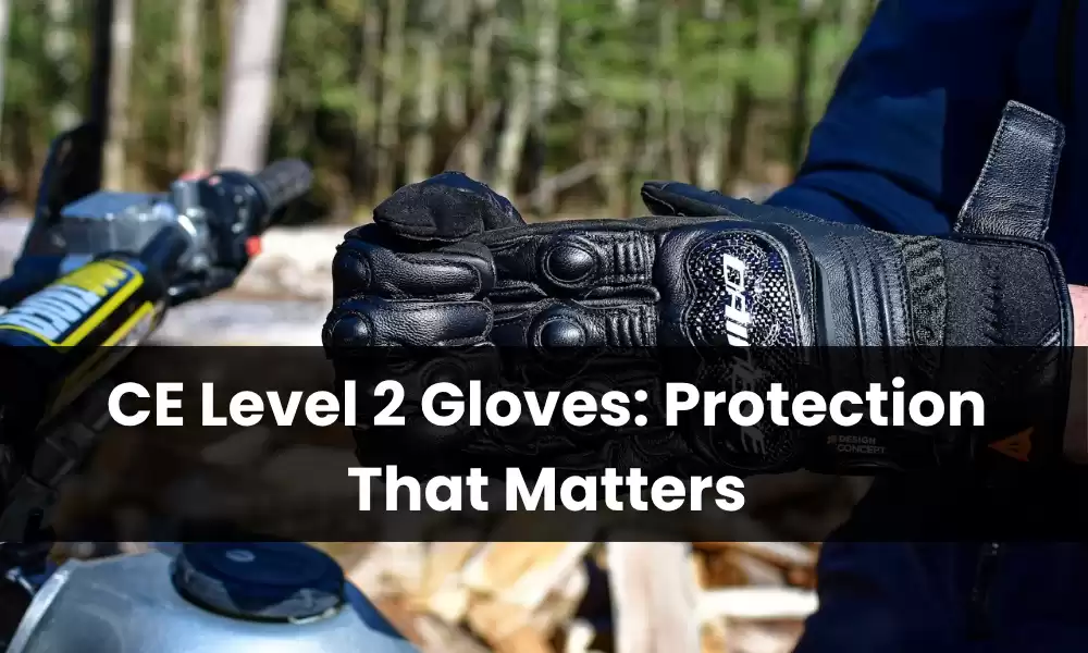 best safest motorcycle gloves ce level 2 buying guide